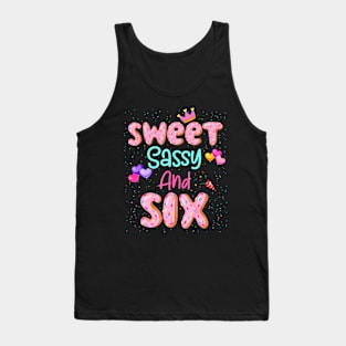 Sweet Sassy And Six Birthday For Girls 6 Year Old Tank Top